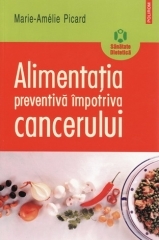Alimentatia preventiva impotriva cancerului